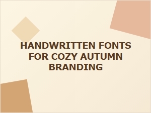 Cozy Autumn Branding with Handwritten Fonts