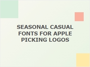 Rustic Autumn Scripts for Orchard Logos