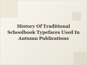 A Traditional Autumn Typography for Schoolbooks
