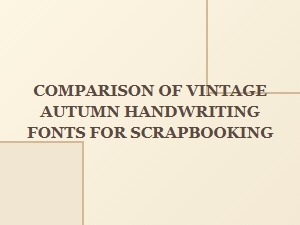 Comparing Vintage Autumn Handwriting for Scrapbooking